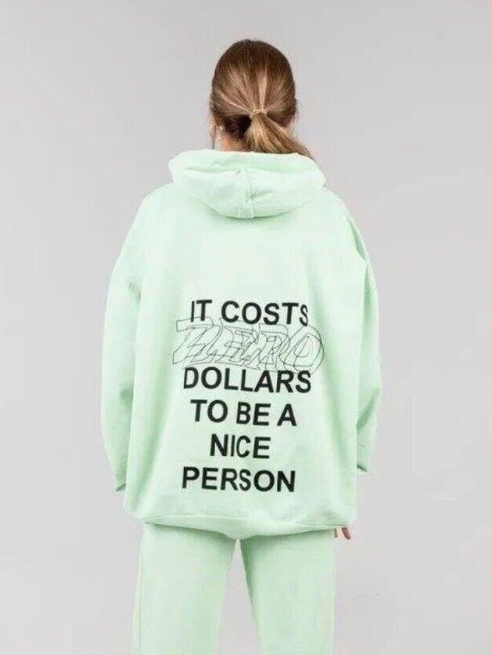 Mayfair The Label "It Costs Zero Dollars To Be A Nice Person" hoodie